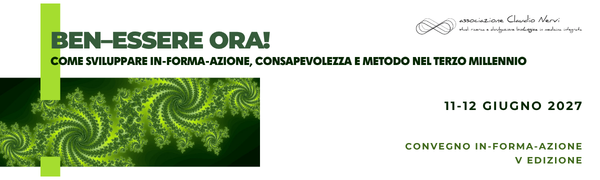 BEN-ESSERE ORA! COME SVILUPPARE IN-FORMA-AZIONE, CONSAPEVOLEZZA E METODO NEL TERZO MILLENNIO